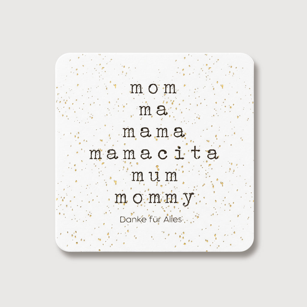 Grußkarte für Mama mit Wortspiel „mom, mama, mommy“ und goldenen Farbspritzern