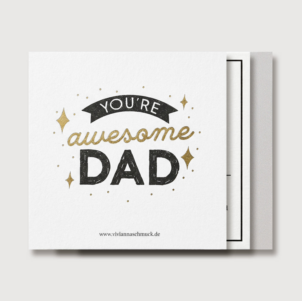 Botschaftskarte für Papa mit Schriftzug 'You're awesome Dad' in Gold und Schwarz