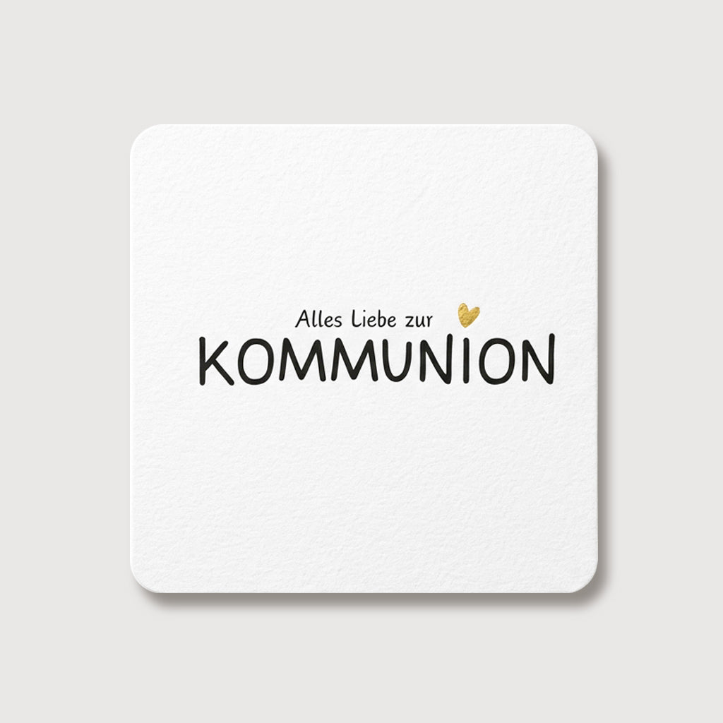 Grußkarte zur Kommunion, schlichter Schriftzug 'Alles Liebe zur Kommunion' mit kleinem goldenem Herz