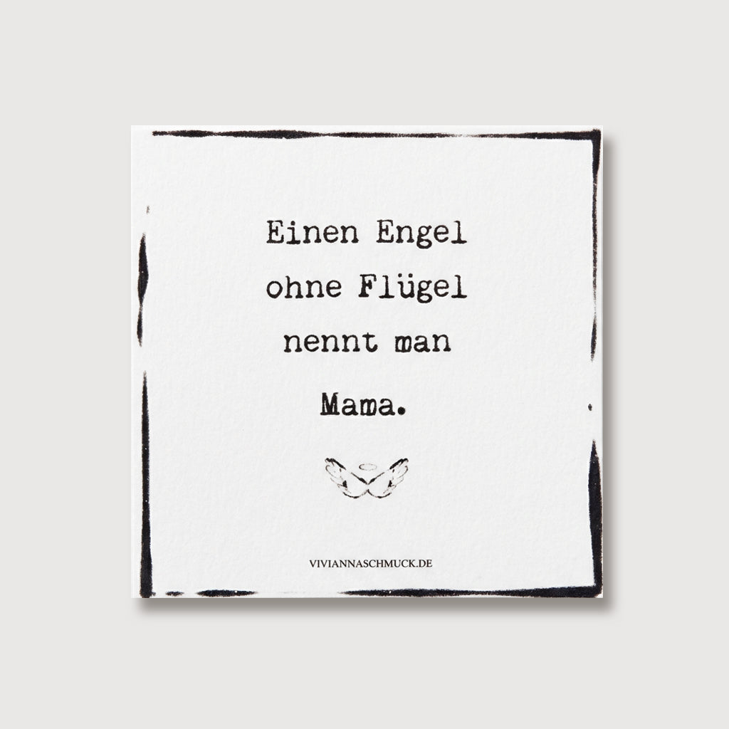 Grußkarte für Mama mit Spruch „Einen Engel ohne Flügel nennt man Mama“ und Flügel-Symbol